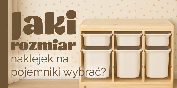 Jaki rozmiar pojemników wybrać?